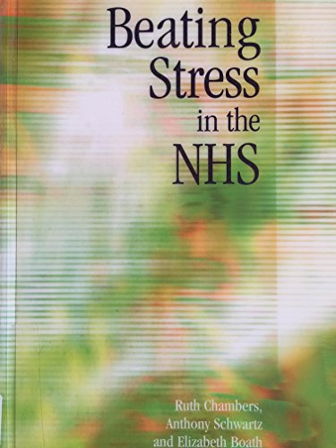 Beispielbild fr Beating Stress in the NHS zum Verkauf von Goldstone Books