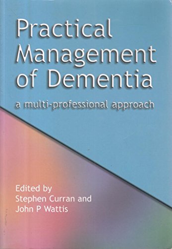 9781857759310: Practical Management of Dementia: A Multi-Professional Approach