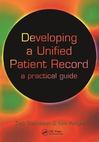 9781857759396: Developing a Unified Patient-Record: A Practical Guide