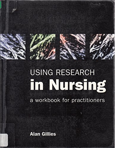 Stock image for Using Research in Nursing: A Workbook for Practitioners for sale by Reuseabook