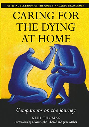 9781857759464: Caring for the Dying at Home: Companions on the Journey