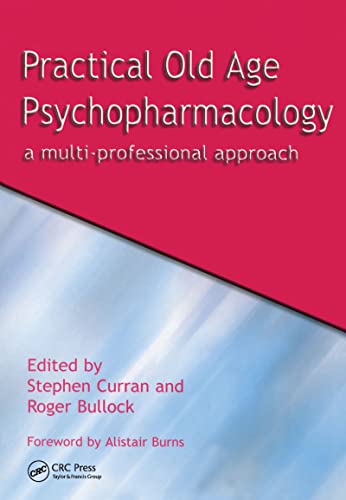 Stock image for Practical Old Age Psychopharmacology : A Multi-Professional Approach for sale by Better World Books Ltd