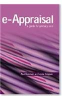 E-Appraisal: A Guide for Primary Care (9781857759617) by Robinson, Paul; Simpson, Louise; FWD>Donaldson, Sir Liam
