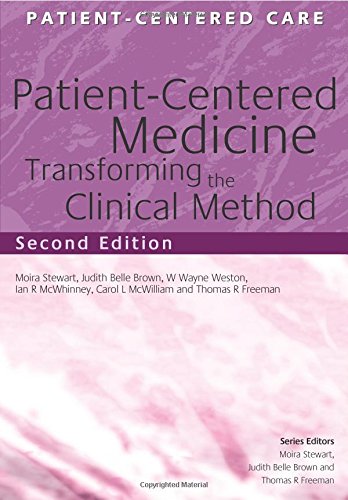 Stock image for Patient-centered Medicine: Transforming The Clinical Method: Transforming The Clinical Method (Patient-Centered Care Series) for sale by AwesomeBooks