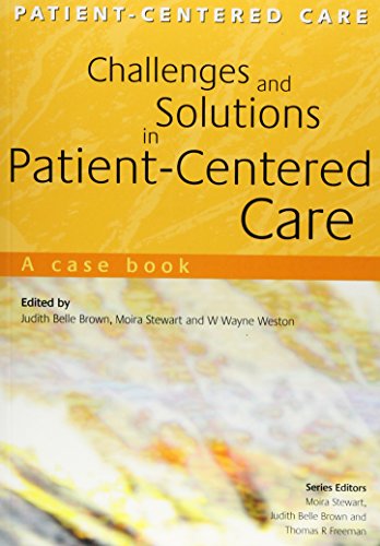 Imagen de archivo de Challenges and Solutions in Patient-Centered Care: A Case Book (Patient-centered Care Series) a la venta por HPB-Red