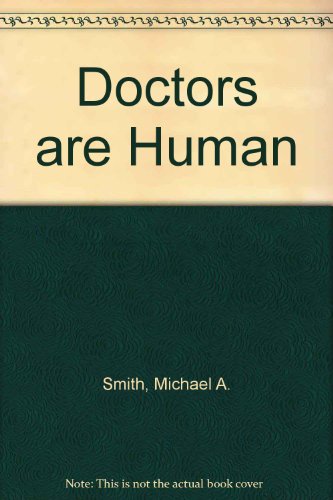 Doctors Are Human (9781857760958) by Smith, Michael
