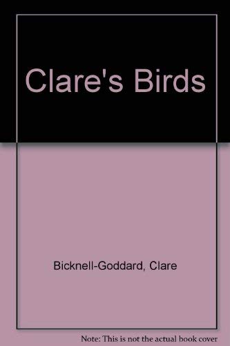 Imagen de archivo de Clare's Birds a la venta por Goldstone Books