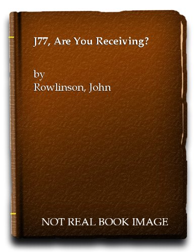 Beispielbild fr J.77 ARE YOU RECEIVING ? (isbn 1857761464) PRESENTATION COPY zum Verkauf von Yesterday's Books