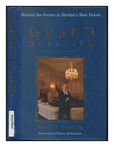 Imagen de archivo de The Grand Hotelier: The Real Story Behind Britains Best Hotels a la venta por GF Books, Inc.