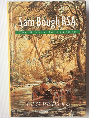 Sam Bough, RSA, the Rivers in Bohemia