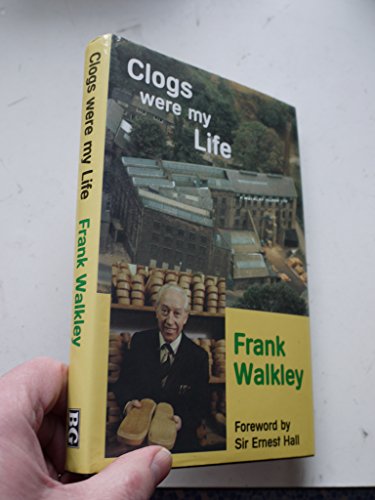 Imagen de archivo de Clogs Were My Life a la venta por RavenstoneBooks