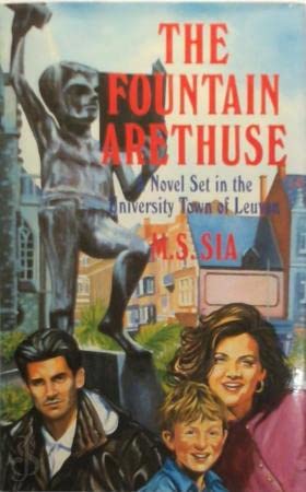 Stock image for The Fountain Arethuse : A Novel Set in the University Town of Leuven for sale by Karl Theis