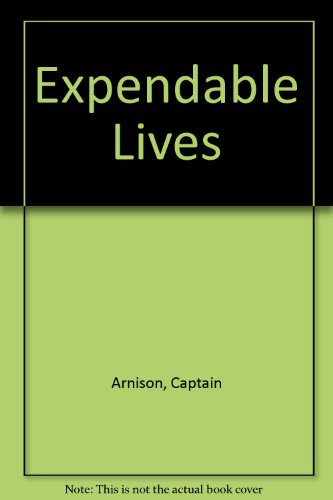 Expendable Lives