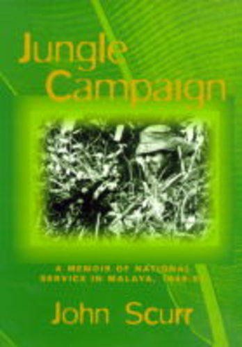 Stock image for Jungle Campaign: A Memoir of National Service in Malaya 1949-51 for sale by WorldofBooks