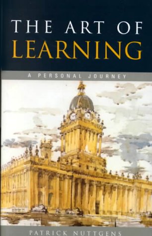 Beispielbild fr The Art of Learning: A Personal Journey zum Verkauf von WorldofBooks