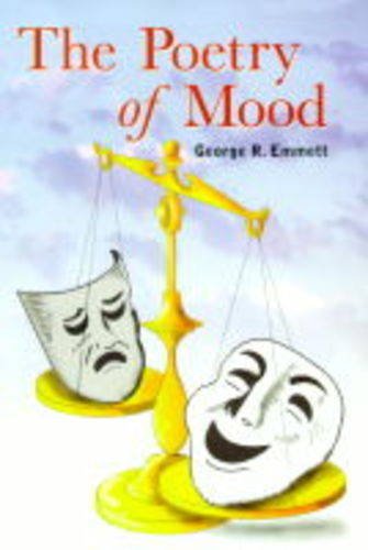 Poetry of Mood (9781857764956) by Emmett, George E.