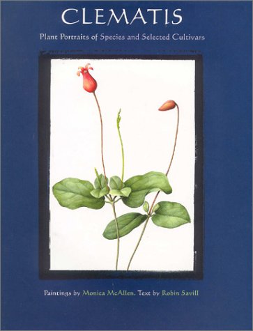 Beispielbild fr Clematis: Plant Portraits of Species and Selected Cultivars zum Verkauf von WorldofBooks