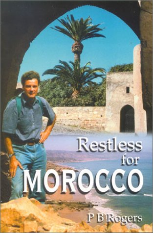 Beispielbild fr Restless for Morocco zum Verkauf von WorldofBooks