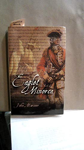 Beispielbild fr The "Eaglet" at the Battle of Minorca zum Verkauf von Ziebarth Books