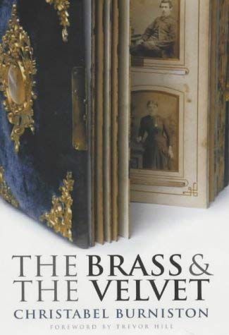 9781857765694: The Brass and the Velvet