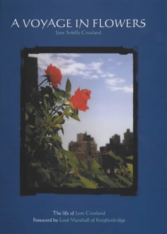 Beispielbild fr A Voyage in Flowers: From Mayfair to Park Avenue zum Verkauf von Wonder Book