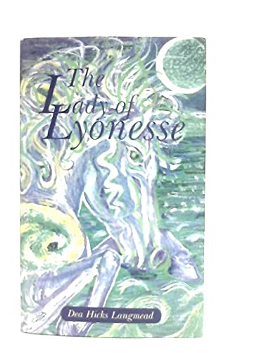 Stock image for The Lady of Lyonesse for sale by Merandja Books