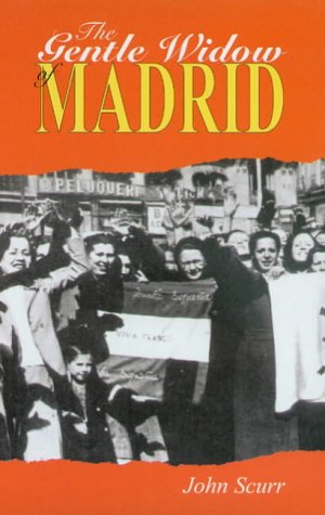 Stock image for The Gentle Widow of Madrid for sale by Cambridge Rare Books