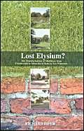 Imagen de archivo de Lost Elysium? The Transformation of Middlesex from Countryside to Suburbia as Seen By Eye Witnesses a la venta por Jaycey Books