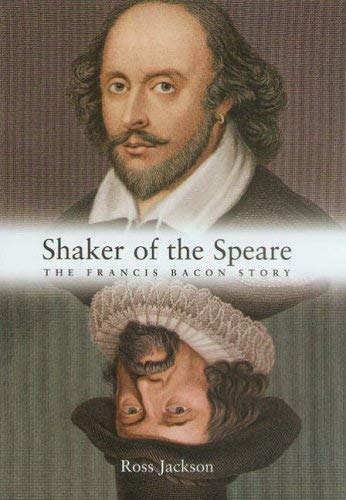 Beispielbild fr Shaker of the Speare: The Francis Bacon Story zum Verkauf von WorldofBooks