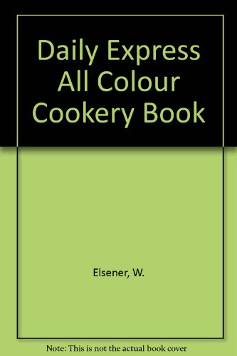 Stock image for Daily Express" All Colour Cookery Book for sale by WorldofBooks