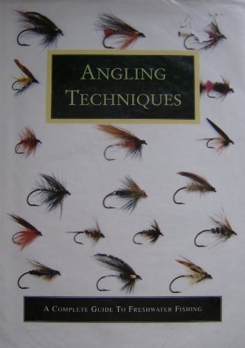 ANGLING TECHNIQUES
