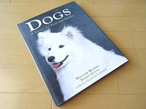 Beispielbild fr Dogs: A Guide to Pedigree Breeds zum Verkauf von AwesomeBooks
