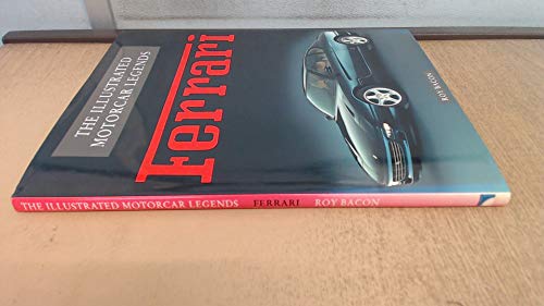 Imagen de archivo de Ferrari (Illustrated Motorcar Legends S.) a la venta por WorldofBooks