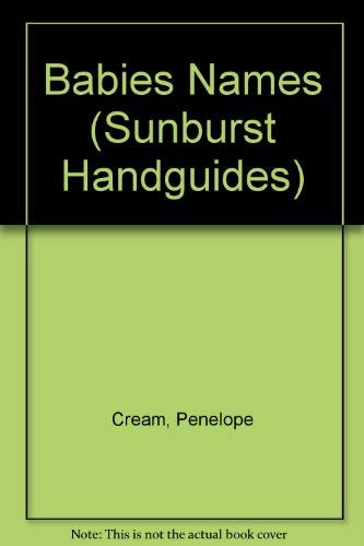 Beispielbild fr Babies Names (Sunburst Handguides) zum Verkauf von Reuseabook