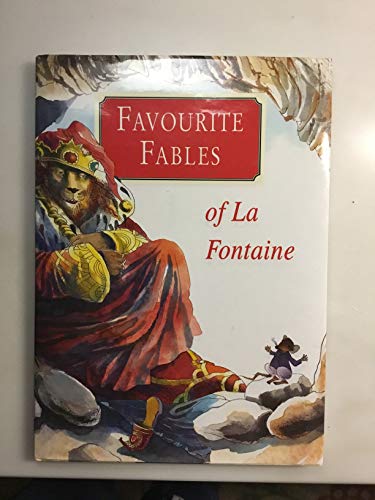 Favourite Fables of La Fontaine