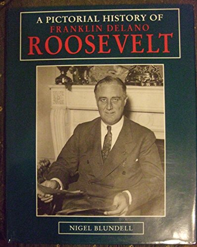 Stock image for A Pictorial History of Roosevelt for sale by WorldofBooks