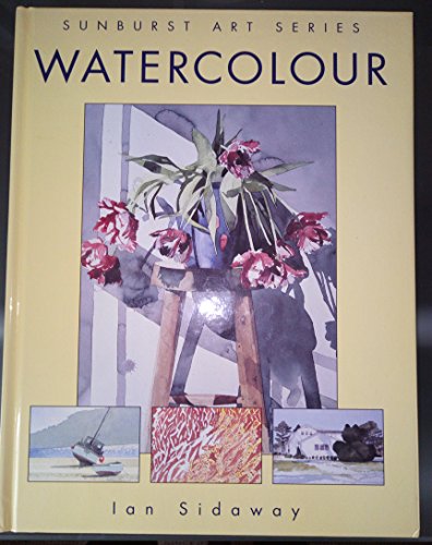 Beispielbild fr Watercolour (Sunburst Art S.) zum Verkauf von WorldofBooks