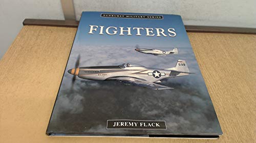 Beispielbild fr Fighters of the Second World War (Sunburst Military) zum Verkauf von AwesomeBooks