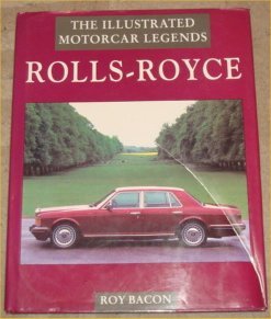 Beispielbild fr Rolls-Royce (Illustrated Motorcar Legends) zum Verkauf von Wonder Book