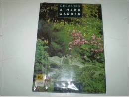 Stock image for Creating a Herb Garden for sale by Half Price Books Inc.