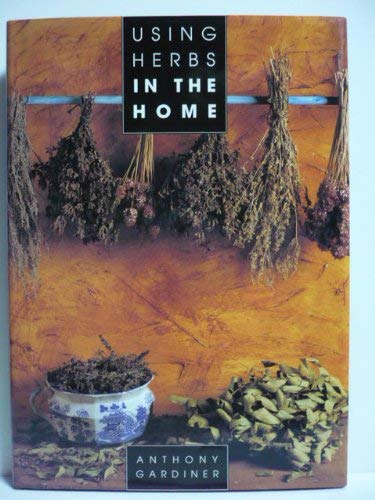 Stock image for Using Herbs In The Home for sale by Wonder Book