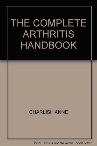 Beispielbild fr The Complete Arthritis Handbook zum Verkauf von WorldofBooks