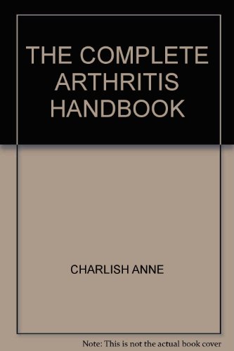 Stock image for The Complete Arthritis Handbook for sale by WorldofBooks