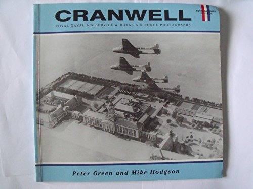 9781857800142: Cranwell: Royal Naval Air Service & Royal Air Force Photographs (Royal Air Force Pictorials S.)