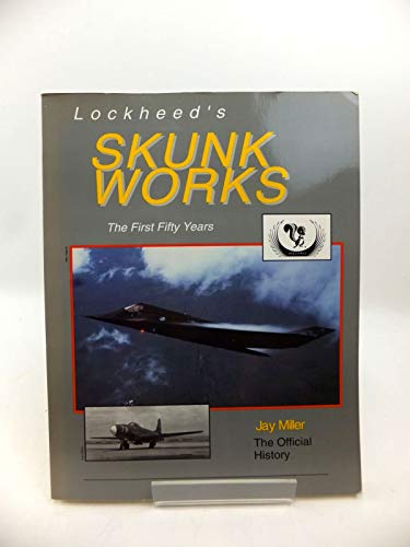 9781857800166: Lockheed Martin's Skunk Works: The Official History