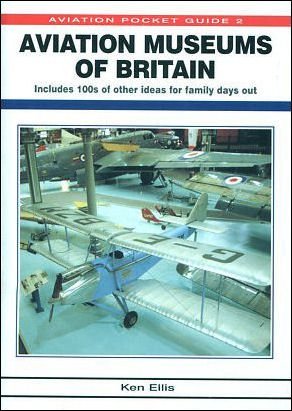 Stock image for Aviation Museums Of Britain: Includes 100s of other ideas for family days out: No. 2 (Aviation Pocket Guide S.) for sale by WorldofBooks