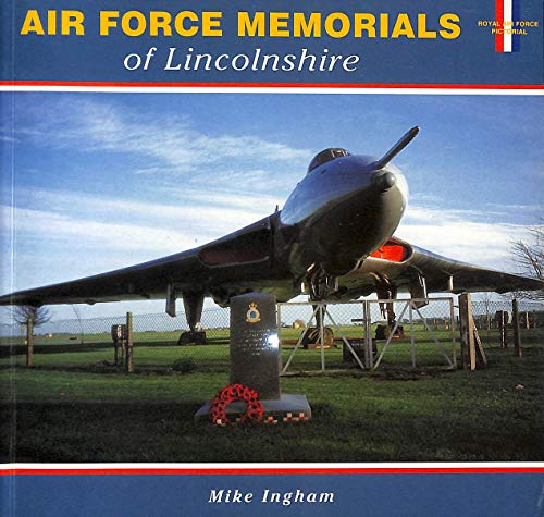 9781857800357: Air Force Memorials Of Lincolnshire