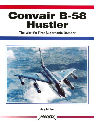 9781857800586: Convair B-58 Hustler: The World's First Supersonic Bomber