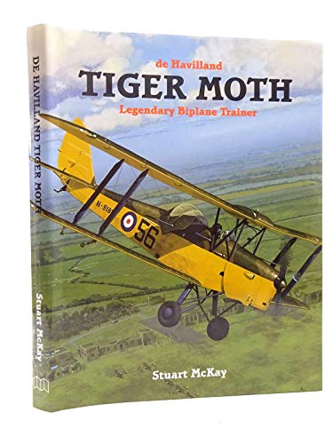 Stock image for De Havilland Tiger Moth: Legendary Biplane Trainer for sale by MusicMagpie