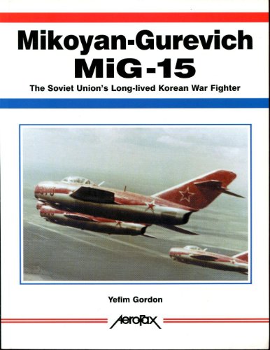 Beispielbild fr Aerofax: Mikoyan-Gurevich MiG-15: The Soviet Union's Long-Lived Korean War Fighter zum Verkauf von WorldofBooks